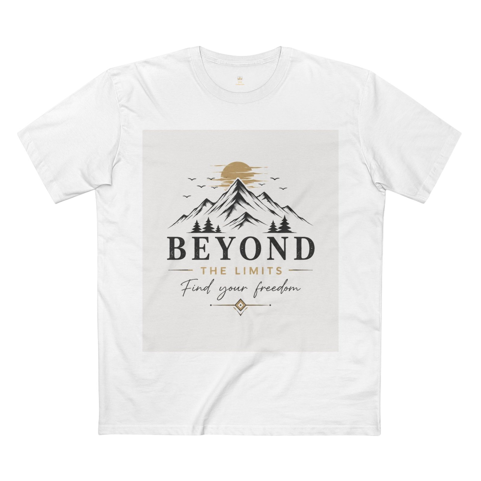 Beyond the Limits Mountain T-Shirt — "Find Your Freedom" Adventure Tee