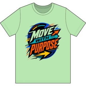 Move With Purpose Graphic Tee — Motivational Athletic T-Shirt