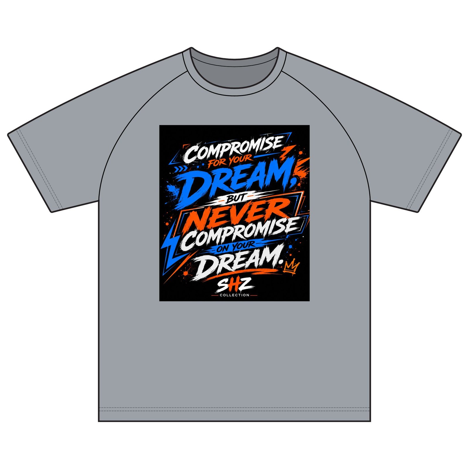 Inspirational Graphic T-Shirt — “Compromise for Your Dream but Never Compromise on Your Dream” - Image 13
